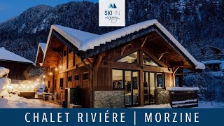 Chalet Riviere  Luxury Ski Chalet in Morzine  Ski In Luxury [upl. by Meng]