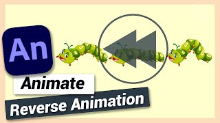 How to Reverse Animation  Adobe Animate CC Tutorial [upl. by Purpura]