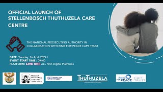 LAUNCH OF STELLENBOSCH THUTHUZELA CARE CENTRE [upl. by Vaclav453]