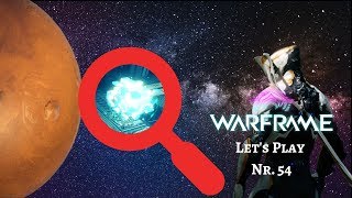 Warframe Nr 54  Finde 3 CephalonFragmente auf dem Mars Gameplay DeutschGerman [upl. by Bedell]