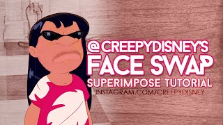 SUPERIMPOSE TUTORIAL HOW TO DO A FACE SWAP BY CREEPYDISNEY VIA INSTAGRAM [upl. by Cawley]