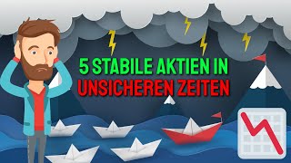 5 stabile Aktien für unsichere Zeiten ⚓📈 [upl. by Yrro442]