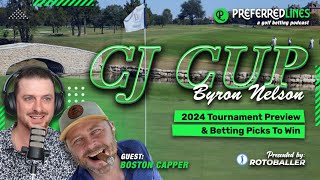 Preferred Lines Podcast  CJ Cup Byron Nelson Preview amp Picks To Win [upl. by Alveta620]