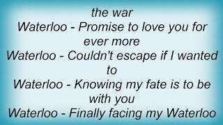 Abba  Waterloo Lyrics [upl. by Clava]