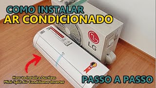 Vídeo Aula  Como Instalar Ar Condicionado Split LG Dual Inverter Corretamente  Passo a Passo [upl. by Pomeroy]