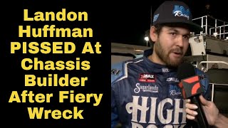 Landon Huffman PISSED After Fiery Wreck [upl. by Ailem]