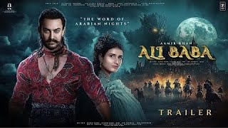 Ali Baba  Hindi Trailer  Aamir Khan  Fatima Sana Shaikh  Anupam Kher  Vijay Krishna Bhushan K [upl. by Libbna]