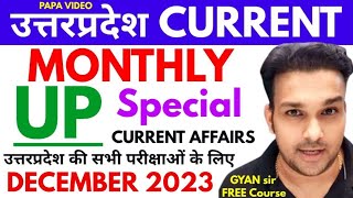 Uttar Pradesh Current Affairs by study for civil services  DECEMBER 2023 uppsc pcs ro aro upsssc [upl. by Ades638]