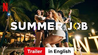 Summer Job Season 1  Trailer in English  Netflix [upl. by Bethany]