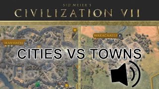 Cities vs Towns in Civilization 7 Loud Edition [upl. by Neelyak]