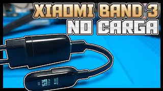 TUTORIAL  SOLUCION XIAOMI BAND 3 NO CARGA  REPARAR XIAOMI BAND NO CARGA  XIAOMI BAND NO CHARGE [upl. by Grati726]