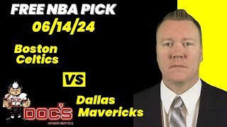 NBA Picks  Celtics vs Mavericks Prediction 6142024 Best Bets Odds amp Betting Tips  Docs Sports [upl. by Pepe]