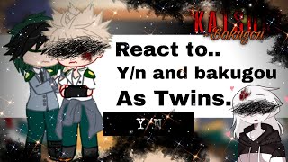 My hero academia react to Yn and Bakugou as Twins Random TikToks  randomtiktoks [upl. by Stefa]