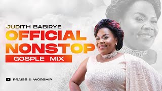 Judith Babirye  Official NonStop Gospel Mix Ugandan Gospel Music [upl. by Anerual491]