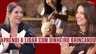 COMO FALAR SOBRE DINHEIRO E TRABALHO COM SEUS FILHOS  Carol Paiffer no Papo Íntimo EP21 [upl. by Kluge]