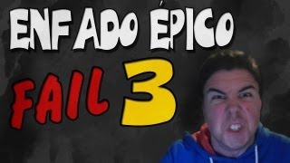 FAIL ENFADO EPICO 3 [upl. by Adnilem]