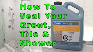 How To Seal Your Grout And Tile And Shower [upl. by Haletta]