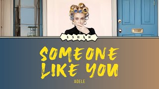 SOMEONE LIKE YOU I ADELE [upl. by Farnham]