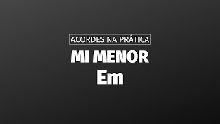 MI MENOR Como montar o acorde mi menor no violão [upl. by Maillliw]