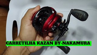 REVIEW COMPLETO CARRETILHA KAZAN BY NAKAMURA [upl. by Atiana]