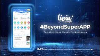 Livin BeyondSuperAPP Inovasi Perbankan Masa Depan [upl. by Allis]