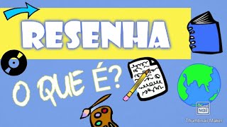 O QUE É RESENHA características [upl. by Nosyaj]