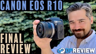 Canon EOS R10 Final Review [upl. by Nekal]