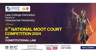 FINAL ROUND 8th Law College Dehradun National Moot Court Competition 2024 on Constitutional Law [upl. by Aisac]