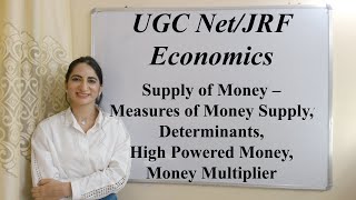 Supply of Money – Measures of Money Supply High Powered Money Money Multiplier UGC NetJRF For Eco [upl. by Tombaugh618]