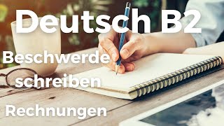 Telc Prüfung Deutsch B2 Beschwerde schreiben ✎  Rechnungen  Deutsch lernen und schreiben [upl. by Llenyt259]