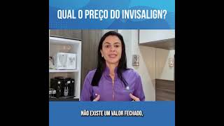 Qual o preço do Invisalign [upl. by Shugart]