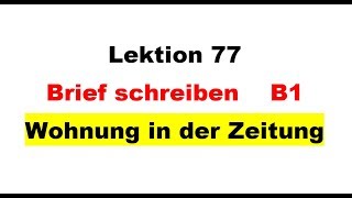 Lektion 77 Brief schreiben B1كتابة الرسالة [upl. by Erena699]