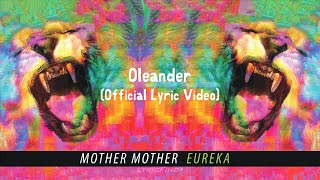 Mother Mother  Oleander Official English Lyric Video [upl. by Naesal]