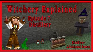 Witchery Explained Episode 7 Distillery Minecraft Mod Tutorial [upl. by Haslam]