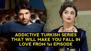 Top 8 Addictive Turkish Drama Series That Will Make You Fall In Love From 1st Episode [upl. by Deb]