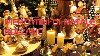 🎄Mercatini di Natale 2023 a Bolzano [upl. by Boorer]