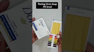 DOVE Soap phtest phvalue ashortaday shorts youtubeshorts ytshorts skincare dove review [upl. by Mathew513]