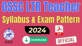 LTR Syllabus OSSC LTR Teacher Syllabus Odisha LTR Syllabus LTR Exam Pattern LTR New Syllabus PDF [upl. by Lezned]