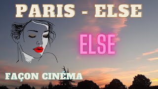 Else  Paris  See [upl. by Imoian]