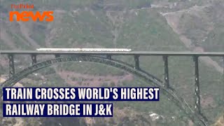 Train crosses worlds highest railway bridgeChenab Rail Bridge in a trial run in JampK [upl. by Assilem]