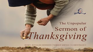 Evangelistic Service  The Unpopular Sermon Of Thanksgiving  2 Cor 9  Msnry Reynaldo Monderin [upl. by Fahland492]