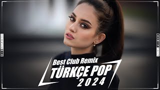 🎶 Türkçe Pop Hareketli Şarkılar Remix 2024 💞 En Çok Dinlenen Türkçe Pop Remix Şarkılar 💫💖 [upl. by Ennaxxor]