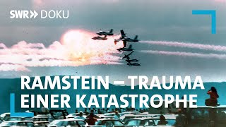 Das FlugzeugUnglück von Ramstein – Trauma einer Katastrophe  SWR Doku [upl. by Ahsinit]