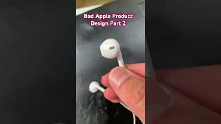 Bad Apple Product Design Part2 apple uxdesign earphone [upl. by Gnuj]