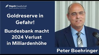 Peter Boehringer Bundesbank macht 2024 Verlust in Milliardenhöhe  Vortrag Hayek Club Hannover [upl. by Epp106]