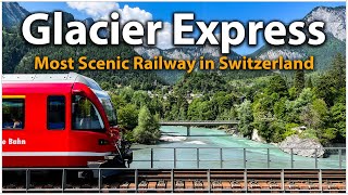 Glacier Express A Journey Through The Swiss Alps  First Class  Switzerland [upl. by Graeme]