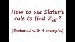 How to use Slaters rule Explained with four examples [upl. by Hollander]