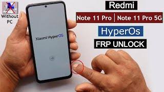 Redmi Note 11 ProNote 11 Pro 5G HyperOS Frp BypassUnlock Without PC  No Second Space 2024 [upl. by Moreen]