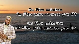 OswaldOu fèm vakabon Lyrics parole [upl. by Patin376]