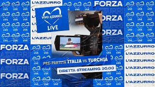 Vivo Azzurro Live  prepartita ItaliaTurchia [upl. by Idnahc851]